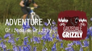 Adventure X 2016: Grizedale Grizzly