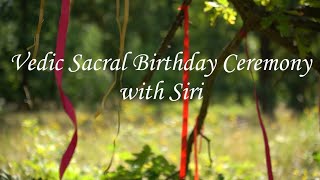 Ведическая церемония Дня Рождения / Vedic Sacral Birthday Ceremony