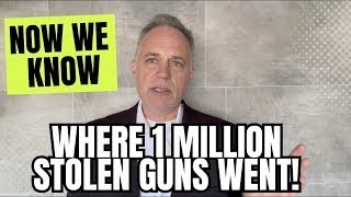 Now We Know Where 1 Million Stolen Guns Went!