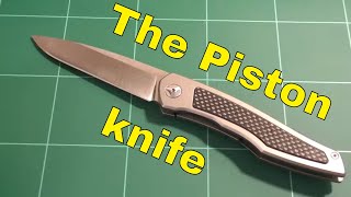 The Piston knife - A Chinese flipper with a surprise