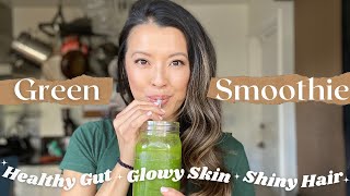 EASY HEALTHY GREEN SMOOTHIE | How to Make Delicious Green Smoothie