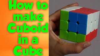 How to make cuboid in cube Pattern 3X3 Rubik's Cube full tutorial in Hindi