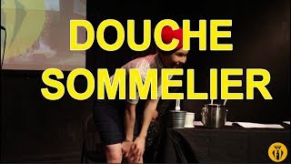 DOUCHE SOMMELIER