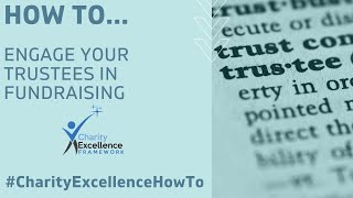 How To Engage Trustees In Fundraising: Trustee Responsibilities