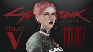 My Female V Preset | Cyberpunk 2077 (Modded)