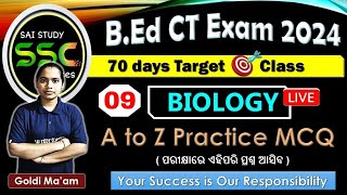 BIOLOGY | A to Z Practice Set-9 | Odisha Govt B.Ed CT Entrance Exam 2024 | Goldi Ma'am