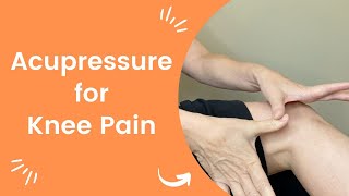 Acupressure for Knee Pain