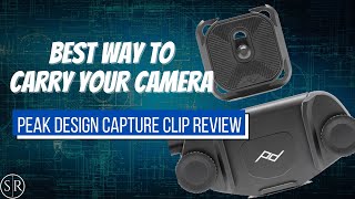 Best Way To Carry Camera Gear - Peak Design Capture Clip