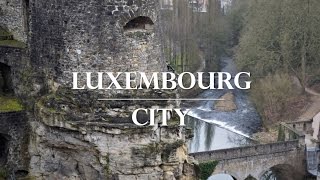 Luxembourg City in a Day