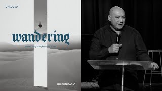 WANDERING: Jacob’s Story of Un/Fortunate Events - Unloved (Genesis 29) | Lui Ponifasio