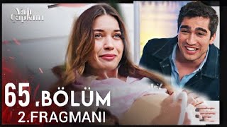 Yalı çapkını 65. Bölüm 2. Fragman/Babamı oluyorum SEYRAN ?  !!