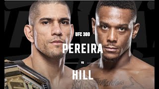 UFC 300 Comentarios vs Predicciones , ALEX PEREIRA vs JAMAHAL HILL