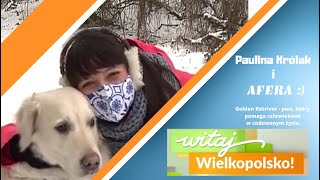 Witaj Wielkopolsko - Golden Retriver i Paulina Królak