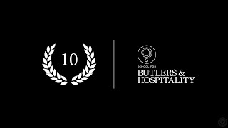 10 years School for Butlers and Hospitality - an overview