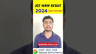 jee main result 2024 session 2 | JEE Main Result 2024 April Attempt |jee main result nta #shortsfeed