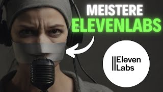 Elevenlabs Komplettkurs | Text-zu-Audio | Stimme klonen | Dubbing uvm.