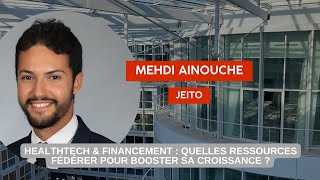 [Cercle santé, pharma & biotech] Jeito - Mehdi Ainouche