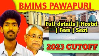 Government Medical College pawapuri cutoff 2023 🔥🔥 BMIMS PAWAPURI neet 2024 expected cutoff 😎#bmims