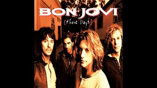 Bon Jovi - These Days (Radio edit)