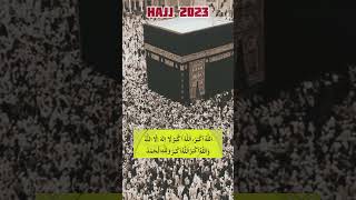 Hajj 2023 | Taqbeerat | #shorts #hajj2023