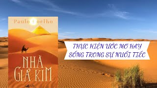 Review Sách Nhà Giả Kim - Tác Giả Paulo Coelho | Sách Hay | B.E.D (Better Every Day)