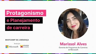 Protagonismo e Planejamento de carreira #WoMakersCode #ElasFazemTecnologia