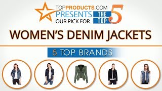 Best Women’s Denim Jacket Reviews  – How to Choose the Best Women’s Denim Jacket