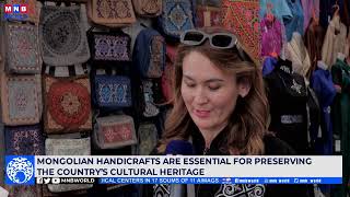 Mongolian handicrafts are essential for preserving the country’s cultural heritage.