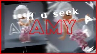 🔪 - If U Seek Amy - Roblox Edit - 🔪