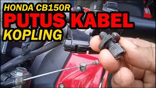 Cara Pasang Tali Kopling Honda CB150R - (Salam Satu Hati)