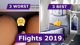 THE 3 BEST & 3 WORST FLIGHTS OF 2019