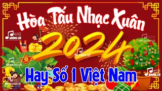 LK Nhạc Xuân 2024 Không Lời Hay Số 1 Việt Nam - Hòa Tấu Nhạc Xuân 2024 Tết Giáp Thìn