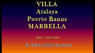 VILLA IN PUERTO BANUS   MARBELLA    5 530 000 eu