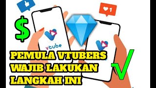 LANGKAH AWAL WAJIB BAGI VTUBERS PEMULA YANG DI LOLOSKAN VERIFIKASINYA