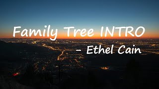 Ethel Cain – Family Tree (Intro) Lyrics