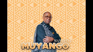 MUYANGO - MANYINYA (OFFICIAL AUDIO)