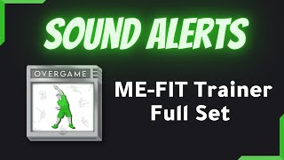 MeFit Trainer Style Twitch SOUND ALERTS - No More Boring Alerts!