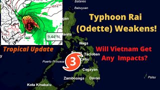 Typhoon Odette (Rai) Exiting The Philippines! Will Vietnam Get Any Impacts?