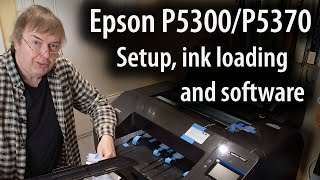 Setting up the Epson SC-P5300 [P5370] 17 inch A2 pigment ink printer. Roll and sheet paper