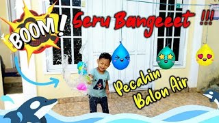 Seru !!! Bermain Memecahkan Balon Air Bersama Jiva | Exciting, Play Popping Water Balloons with Jiva