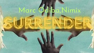 Surrender feat Nimix  @marcodiba