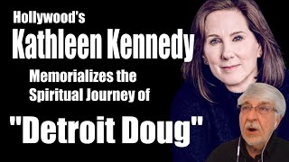 Kathleen Kennedy Memorializes Spiritual Journey of Douglas Gabriel in Several Hollywood Blockbust