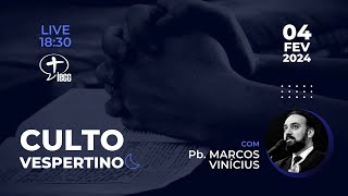 Culto Vespertino