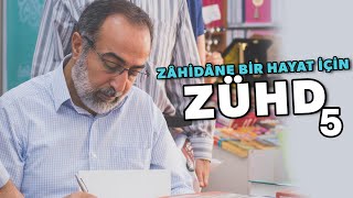 #151: Ebubekir Sifil - Zühd - 5