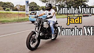 Review Yamaha Vixion Custom jadi Yamaha XSR by Brilliant Custom #Alvlog145