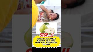 Efek makan buah PIR, kamu harus tahu #health #viral #faktamenarik #manfaat #kesehatan