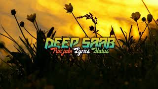 Deep Saab Punjabi Lyrics Status Live Stream