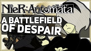 NieR: Automata - A BATTLEFIELD OF DESPAIR