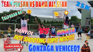 TEAM PINSAN VS DAJIA ALLSTAR Dayo series season 2021