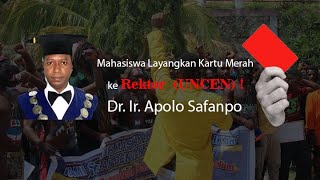 Mahasiswa Layangkan Kartu Merah ke Rektor (UNCEN) ! Dr. Ir. Apolo Safanpo